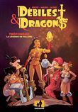Débiles & Dragons