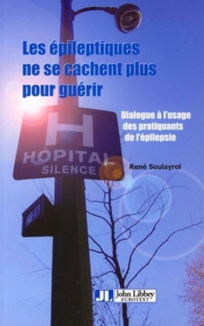 Les épileptiques ne se cachent plus pour guérir