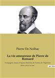 La vie amoureuse de Pierre de Ronsard