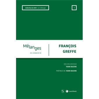 Mélanges en l'honneur de François Greffe