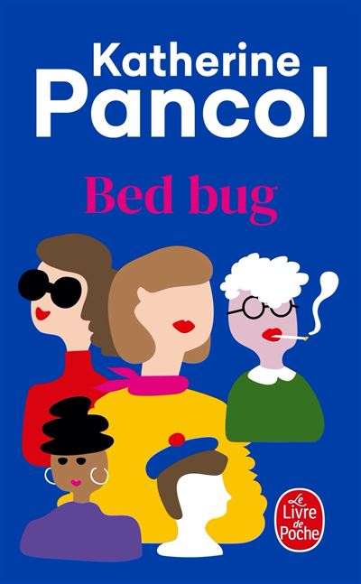 Bed Bug - Katherine Pancol - Poche