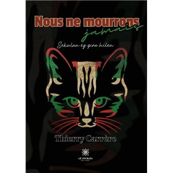 Nous ne mourrons jamais
