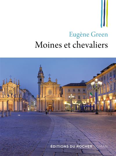 Moines et chevaliers - Eugène Green - broché