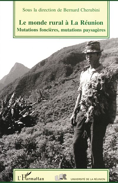 Le monde rural à la Réunion - Bernard Chérubini - (donnée non spécifiée)