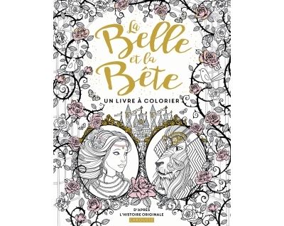 La Belle et la Bête - Un livre à colorier