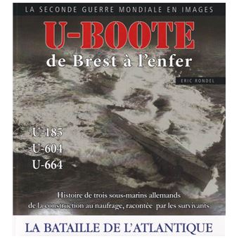 U-boote de Brest à l'enfer