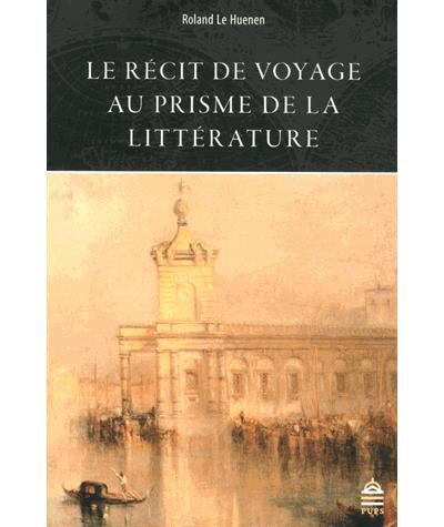 Recit du voyage au prisme de la litterature