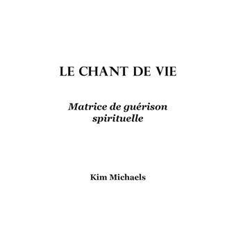 Le Chant de Vie