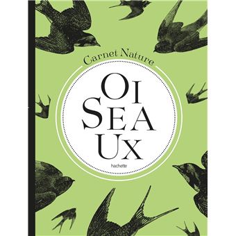 Mon carnet nature : Oiseaux