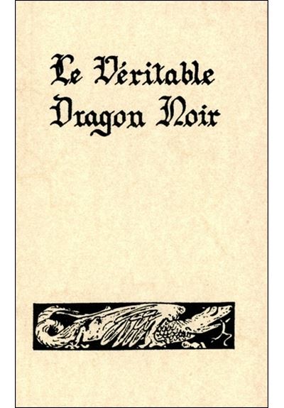 Le véritable dragon noir