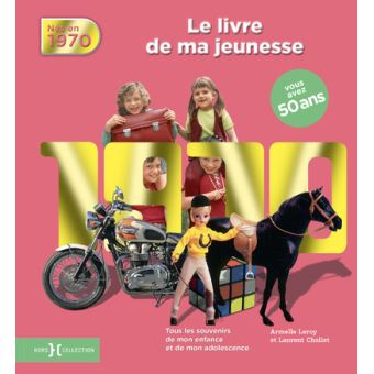 1970, Le Livre de ma jeunesse