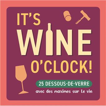 It's Wine o'Clock!