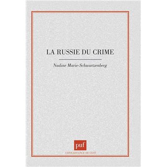 La Russie du crime