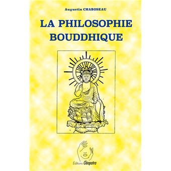 La Philosophie Bouddhique