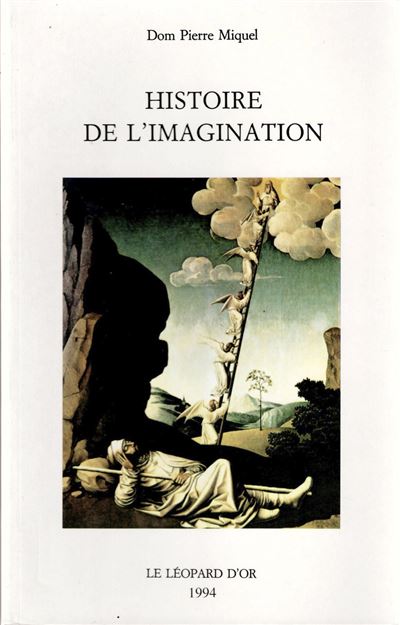 Histoire de l'imagination - Pierre Miquel - broché