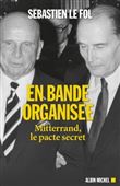 En bande organisée