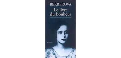 Le livre du bonheur - Nina Berberova - broché