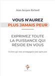 Vous n'aurez plus jamais peur