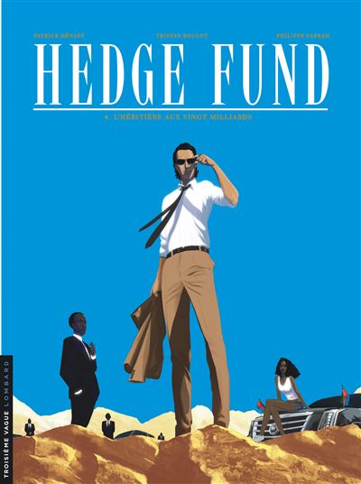 Hedge Fund - L'Héritière aux vingt milliards