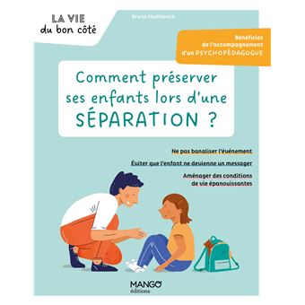 Comment préserver ses enfants lors d'une séparation ?