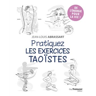 Pratiquez les exercices taoïstes