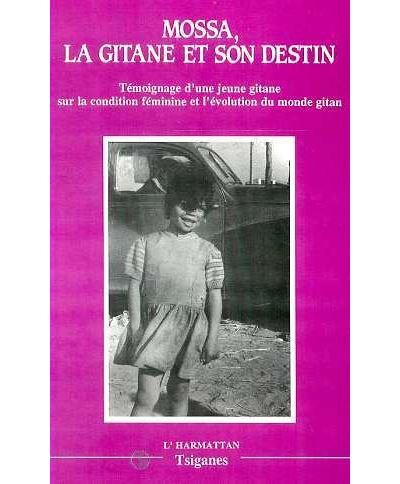 Mossa, la gitane et son destin - Bernard Leblon - (donnée non spécifiée)