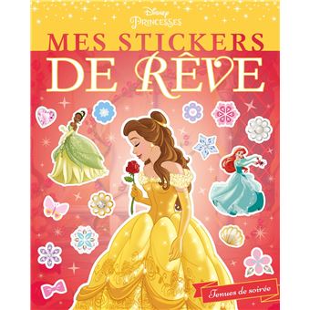 DISNEY PRINCESSES - Mes Stickers de Rêve - Tenues de soirée