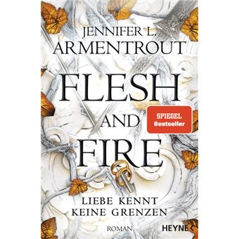 - LIEBE KENNT KEINE GRENZEN FLESH AND FIRE