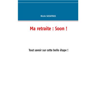 Ma retraite : Soon !