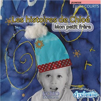 Les histoires de Chloé - Mon petit frère