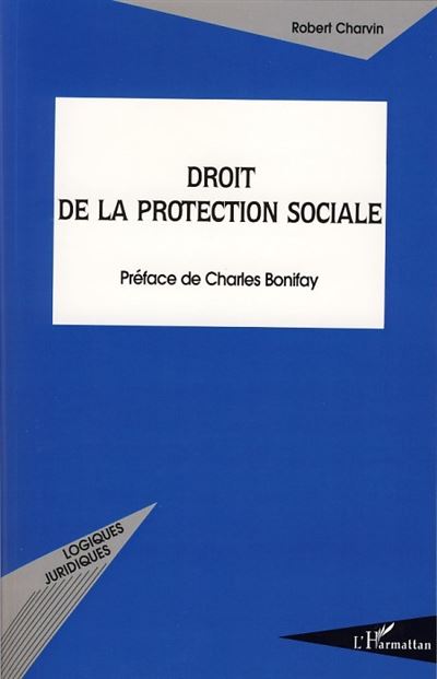 Droit de la protection sociale - Robert Charvin - broché