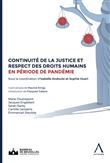 Continuité de la justice et respect des droits humains en période de pandémie