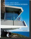 Julius Shulman. Modernism Rediscovered