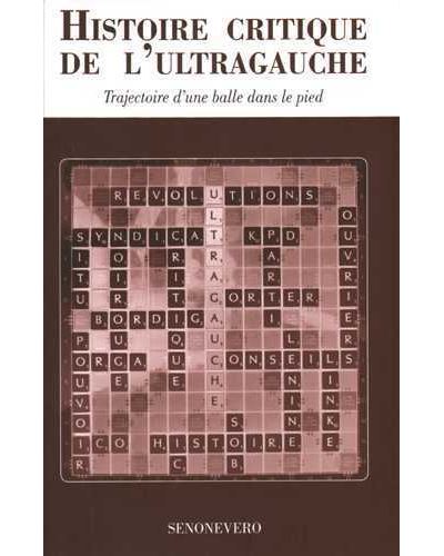 Histoire critique de l'ultra-gauche