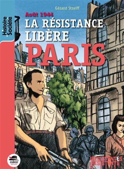 Aout 1944 - la resistance libere paris