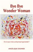 Bye Bye Wonder Woman