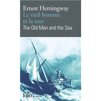 Le Vieil Homme Et La Mer The Old Man And The Sea Edition Bilingue Francais Anglais Poche Ernest Hemingway Jean Dutourd Achat Livre Fnac