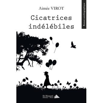 Cicatrices indélébiles