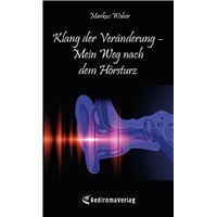 Klang der Veränderung – Mein Weg nach dem Hörsturz