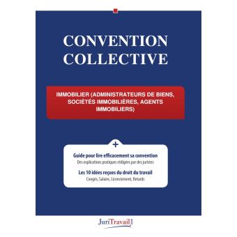 Convention Collective Immobilier Administrateurs De Biens