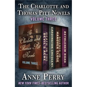 The Charlotte and Thomas Pitt Novels Volume Three