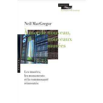 À monde nouveau, nouveaux musées