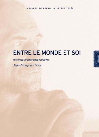 Entre le monde et soi