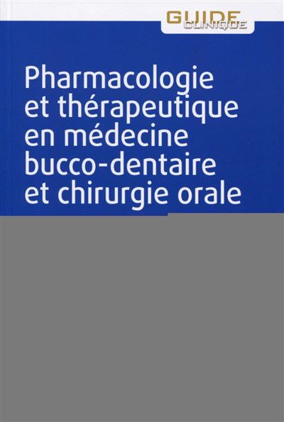 Médicaments et prescription en odontologie