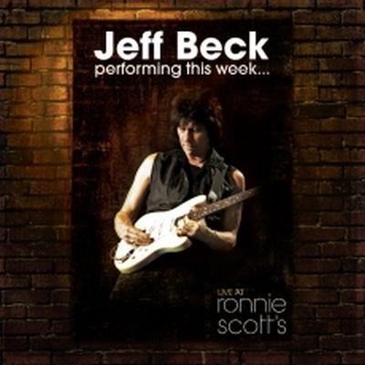 Jeff Beck performing this week live at Ronnie Scott's Edition spécial