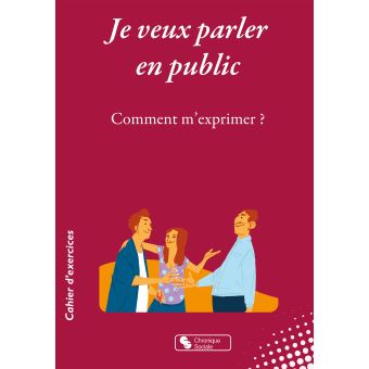Je veux parler en public