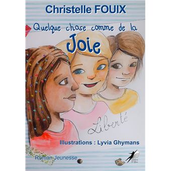 Quelque chose comme de la Joie
