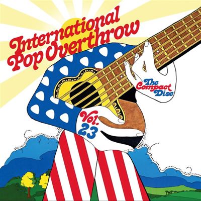International Pop Overthrow Volume 23
