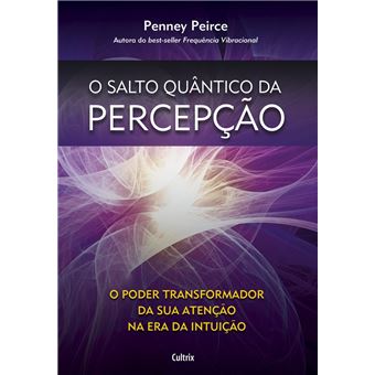 O salto quântico da percepção - 1