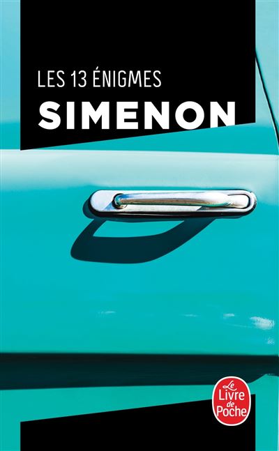 Les 13 Énigmes - Georges Simenon - Poche